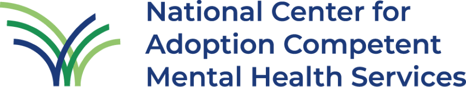 National Center for Adoption Competent Mental Health Services